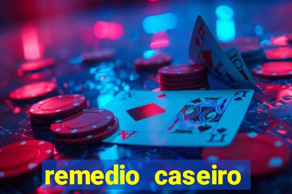 remedio caseiro para baixar diabete